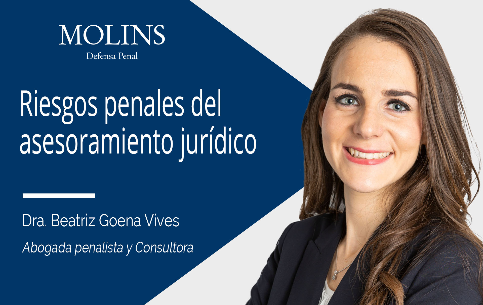 Cápsula: «Riesgos penales del asesoramiento jurídico en operaciones fiscales y mercantiles sensibles» a cargo de la Dra. Beatriz Goena